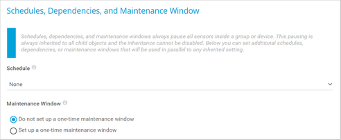 Schedules, Dependencies, and Maintenance Windows